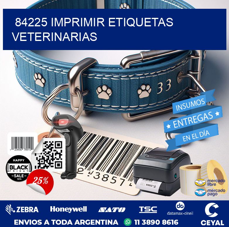 84225 IMPRIMIR ETIQUETAS VETERINARIAS