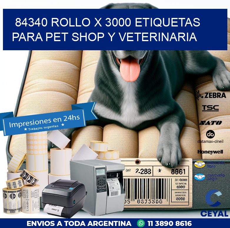 84340 ROLLO X 3000 ETIQUETAS  PARA PET SHOP Y VETERINARIA