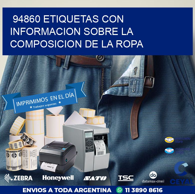 94860 ETIQUETAS CON INFORMACION SOBRE LA COMPOSICION DE LA ROPA