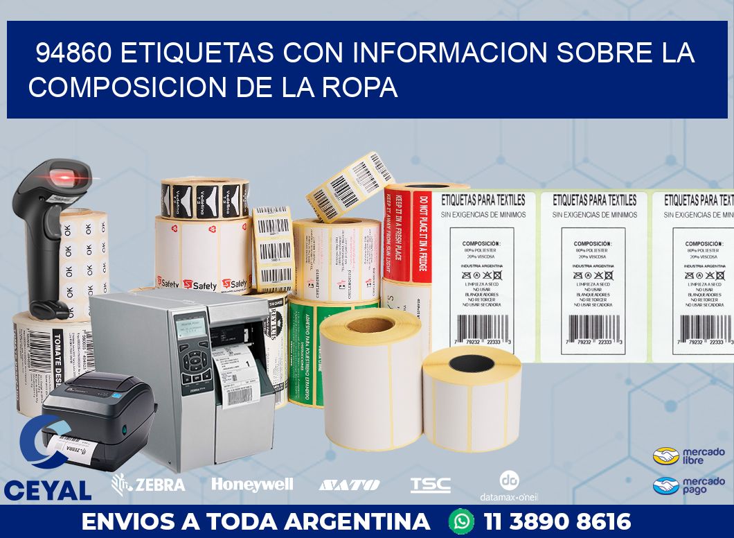 94860 ETIQUETAS CON INFORMACION SOBRE LA COMPOSICION DE LA ROPA