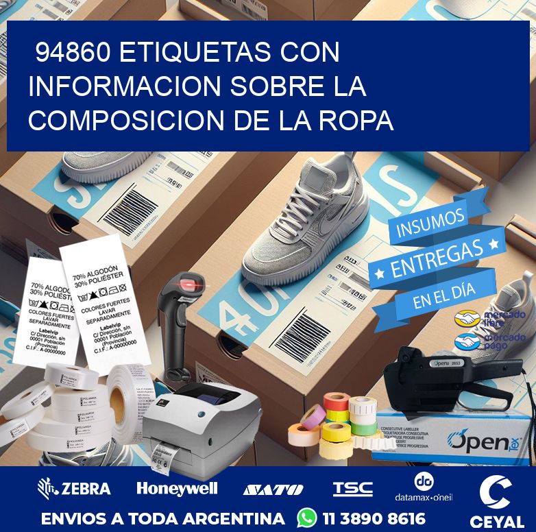 94860 ETIQUETAS CON INFORMACION SOBRE LA COMPOSICION DE LA ROPA