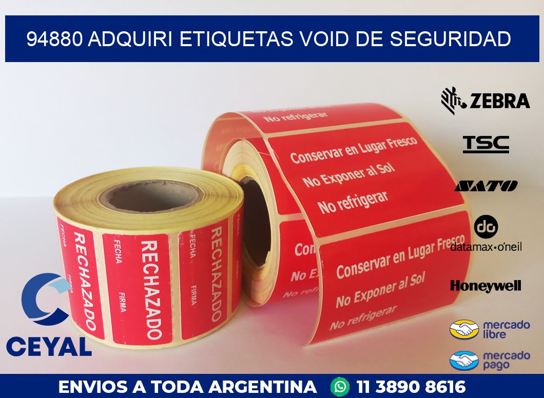94880 ADQUIRI ETIQUETAS VOID DE SEGURIDAD