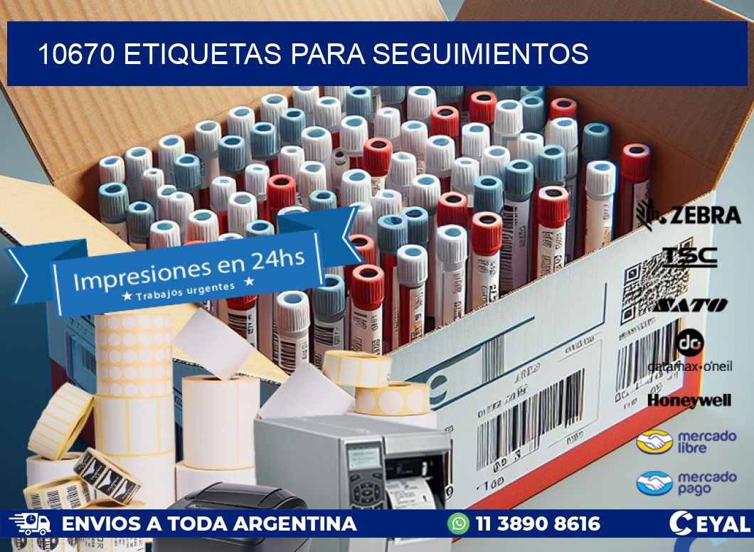10670 ETIQUETAS PARA SEGUIMIENTOS