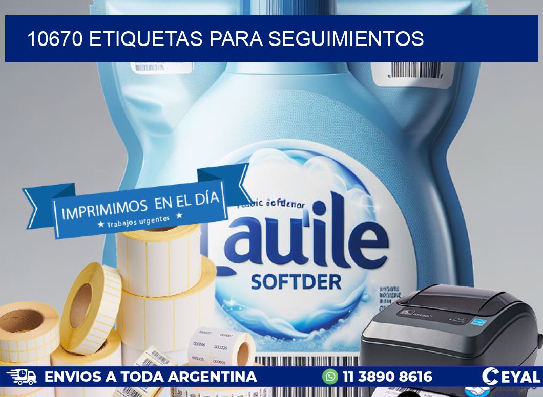 10670 ETIQUETAS PARA SEGUIMIENTOS