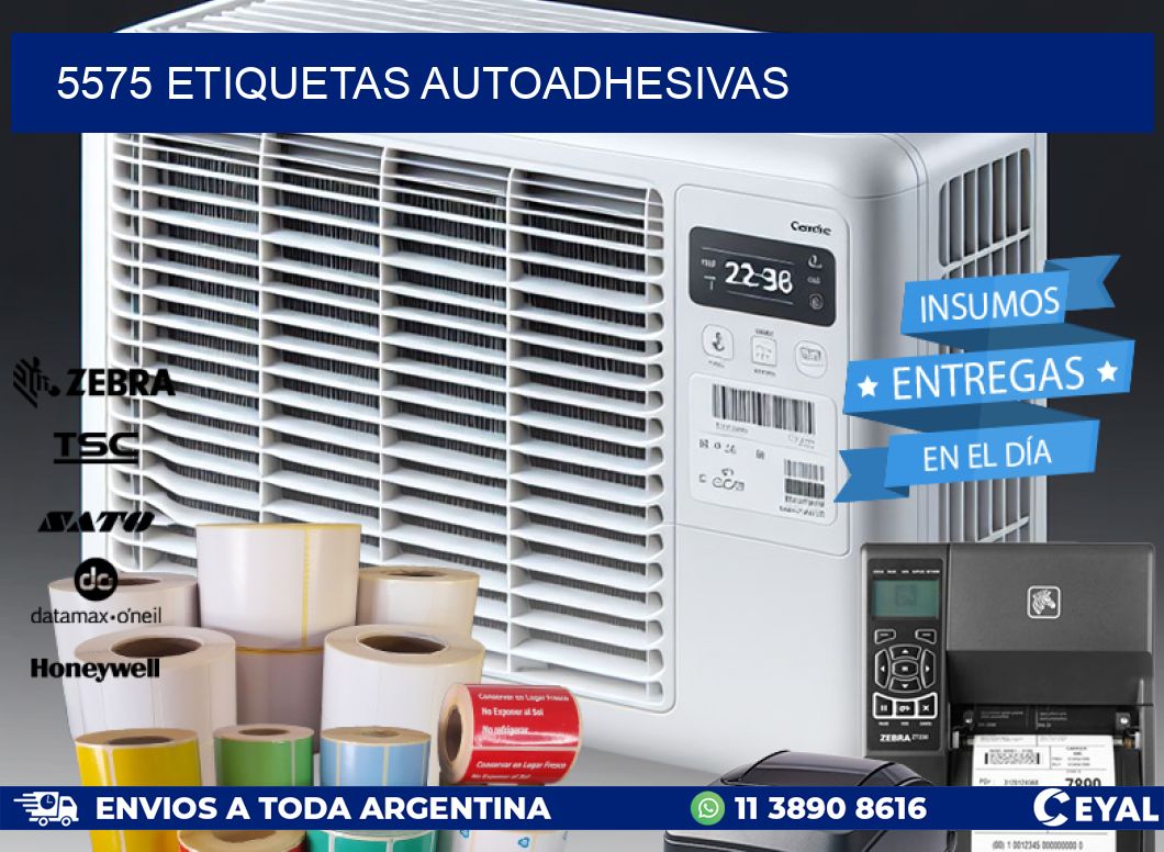 5575 ETIQUETAS AUTOADHESIVAS