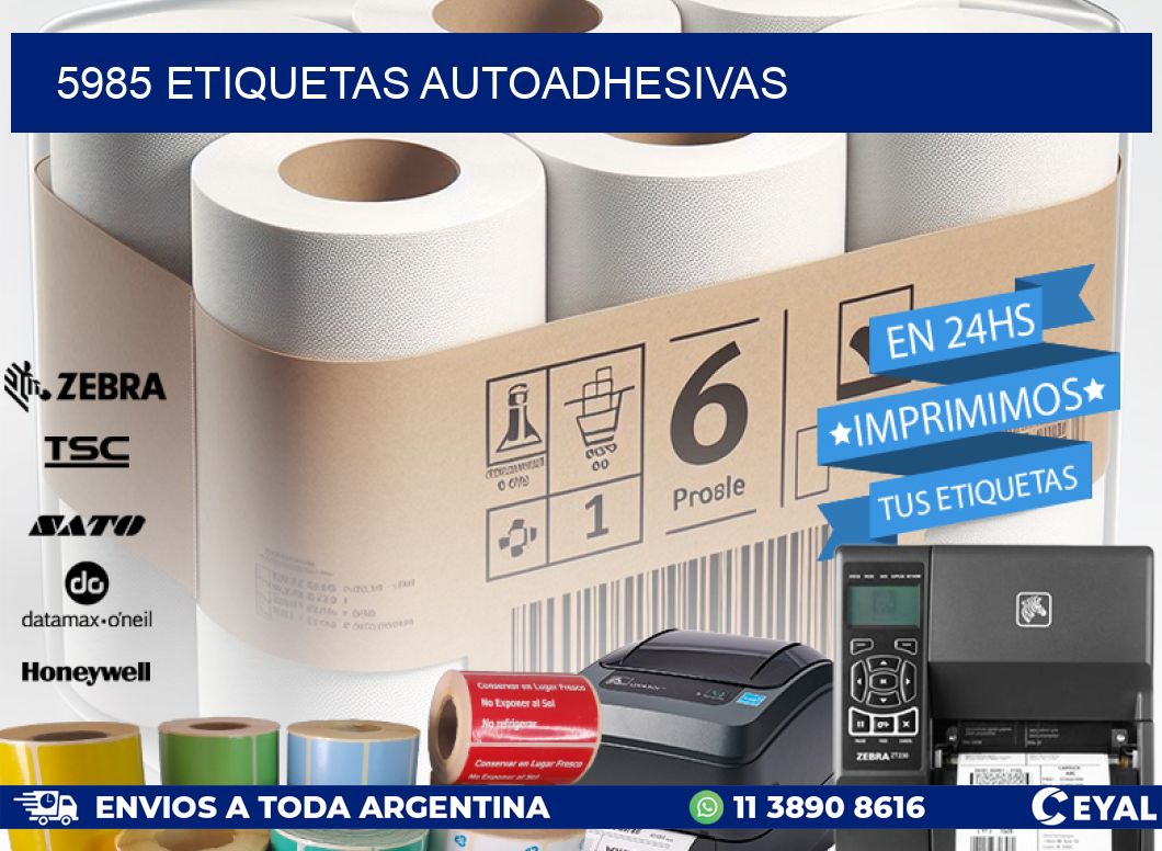 5985 ETIQUETAS AUTOADHESIVAS