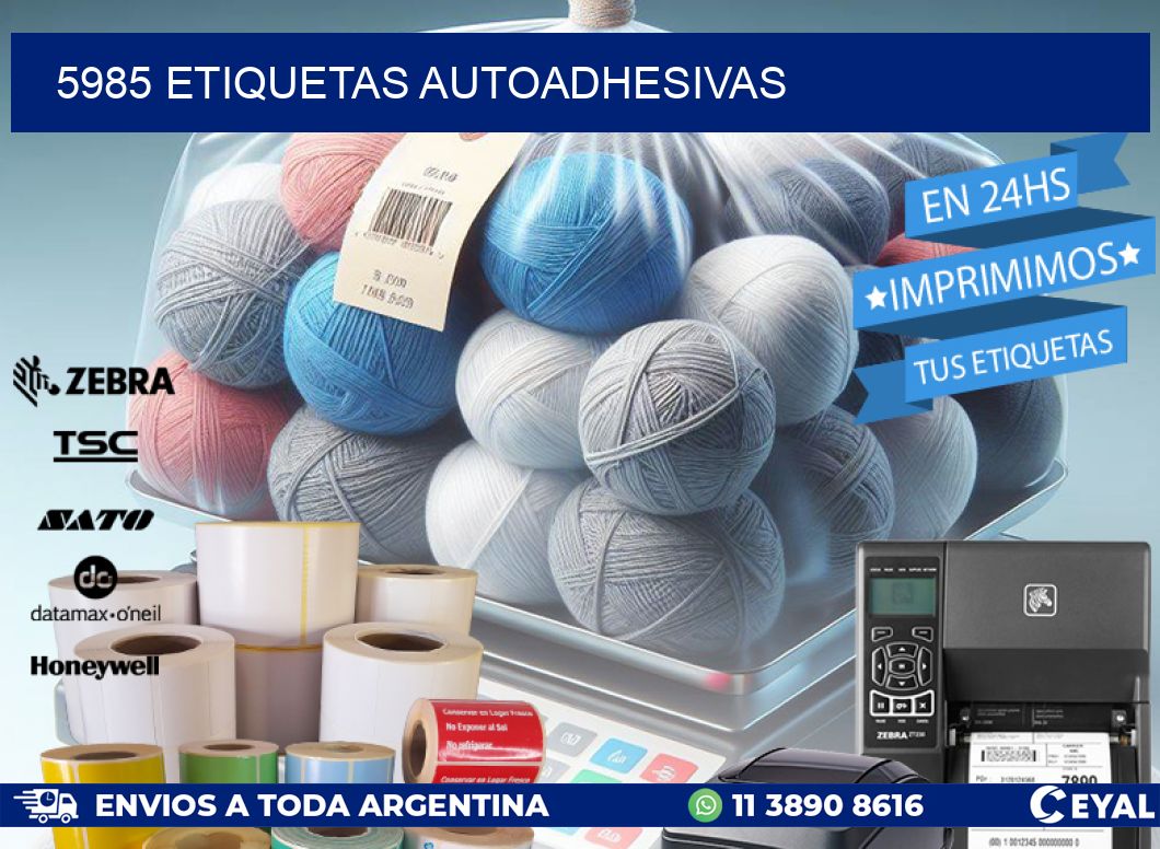 5985 ETIQUETAS AUTOADHESIVAS