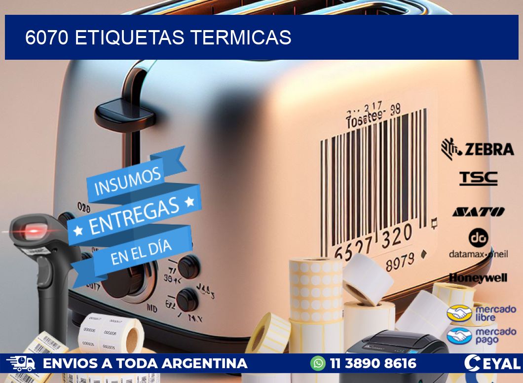 6070 ETIQUETAS TERMICAS