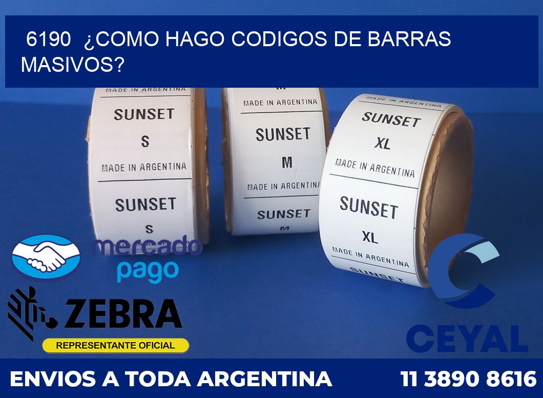 6190  ¿COMO HAGO CODIGOS DE BARRAS MASIVOS?