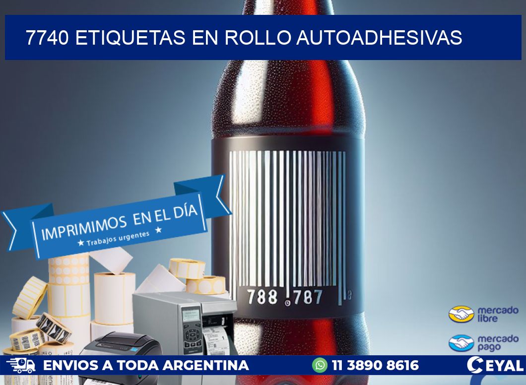 7740 ETIQUETAS EN ROLLO AUTOADHESIVAS