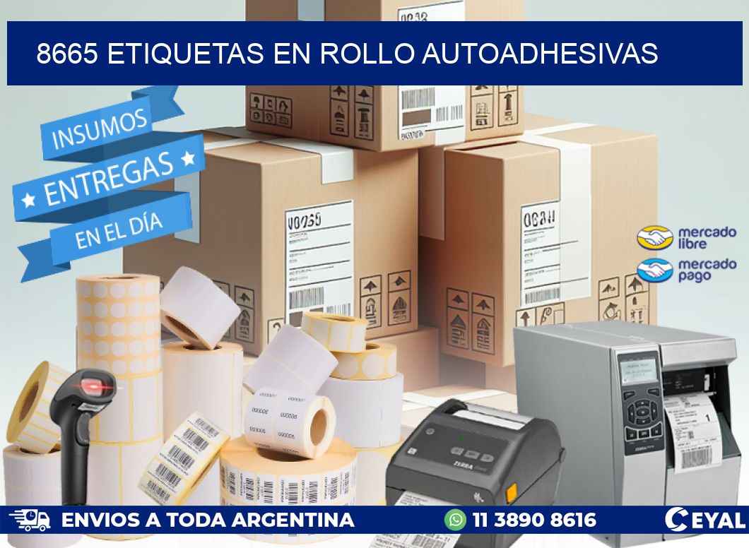 8665 ETIQUETAS EN ROLLO AUTOADHESIVAS