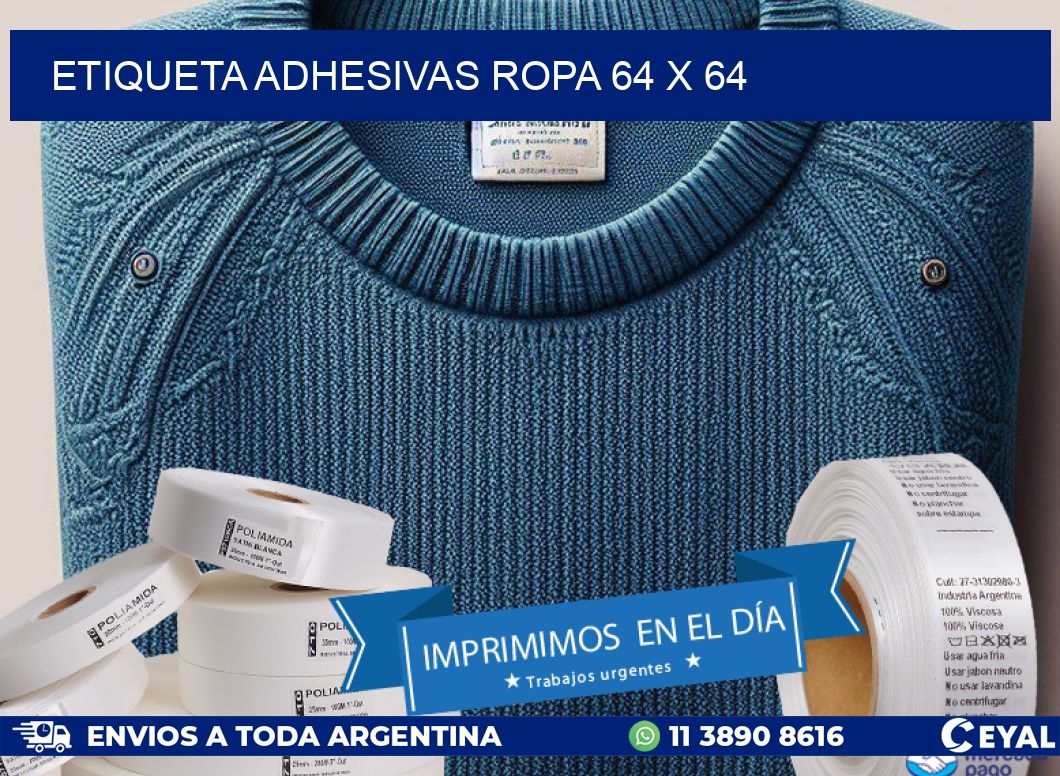 ETIQUETA ADHESIVAS ROPA 64 x 64