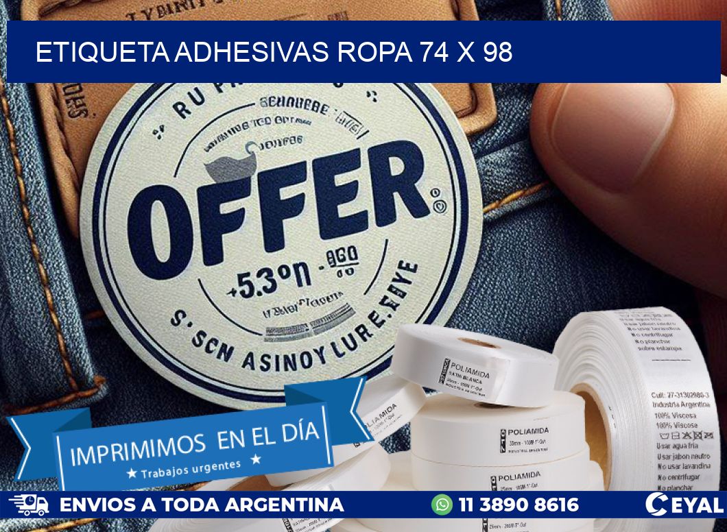 ETIQUETA ADHESIVAS ROPA 74 x 98