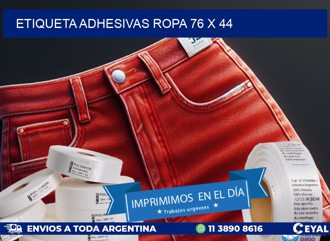 ETIQUETA ADHESIVAS ROPA 76 x 44
