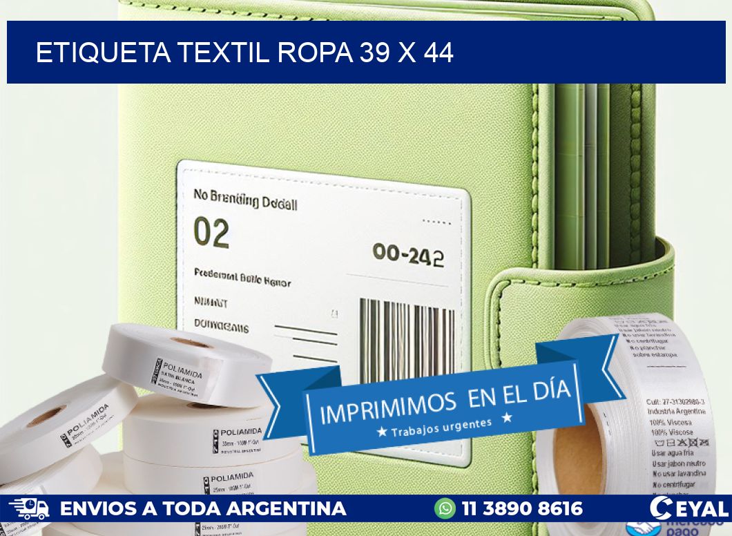 ETIQUETA TEXTIL ROPA 39 x 44