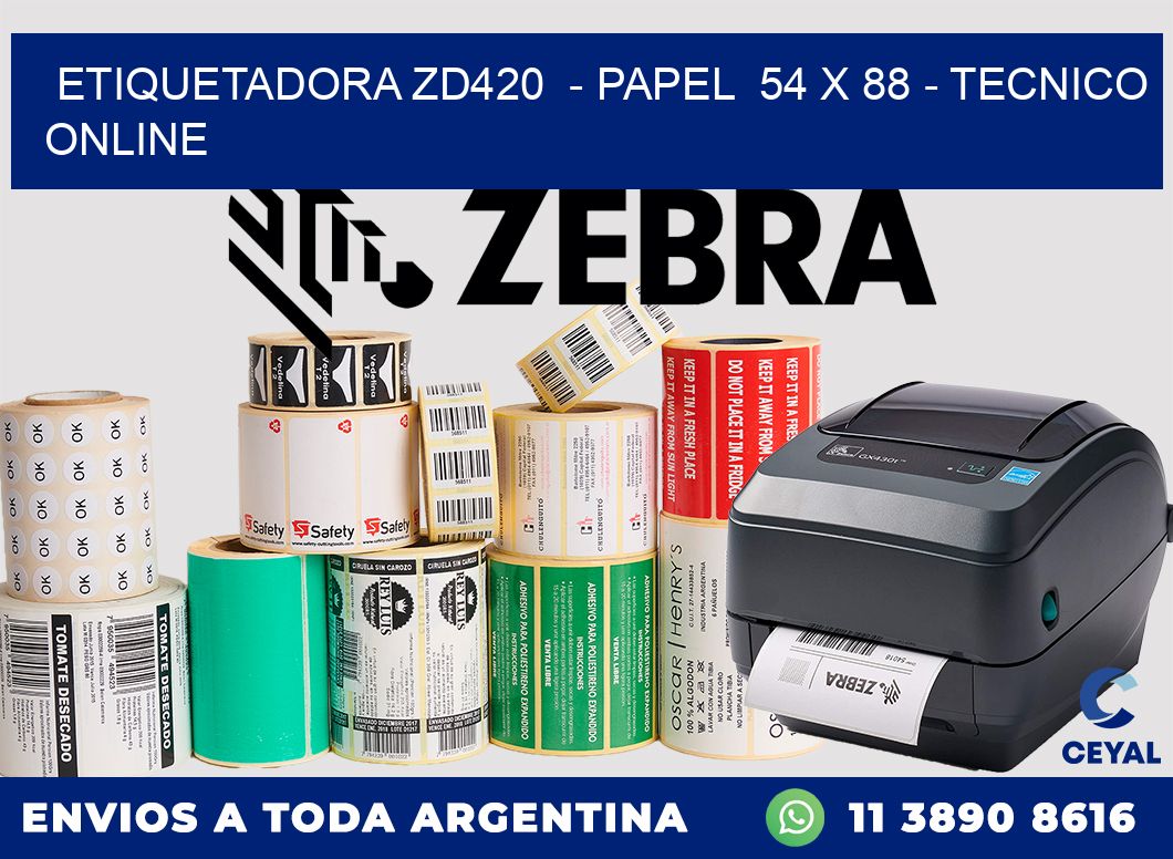 ETIQUETADORA ZD420  - PAPEL  54 x 88 - TECNICO ONLINE