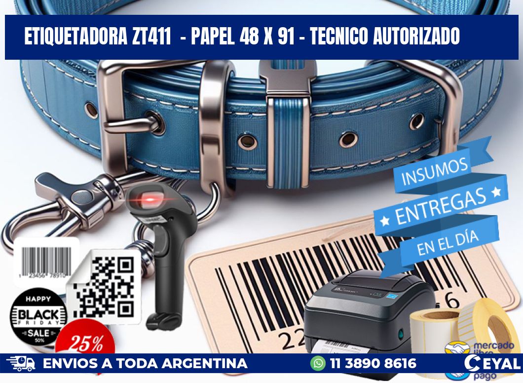 ETIQUETADORA ZT411 - PAPEL 48 x 91 - TECNICO AUTORIZADO