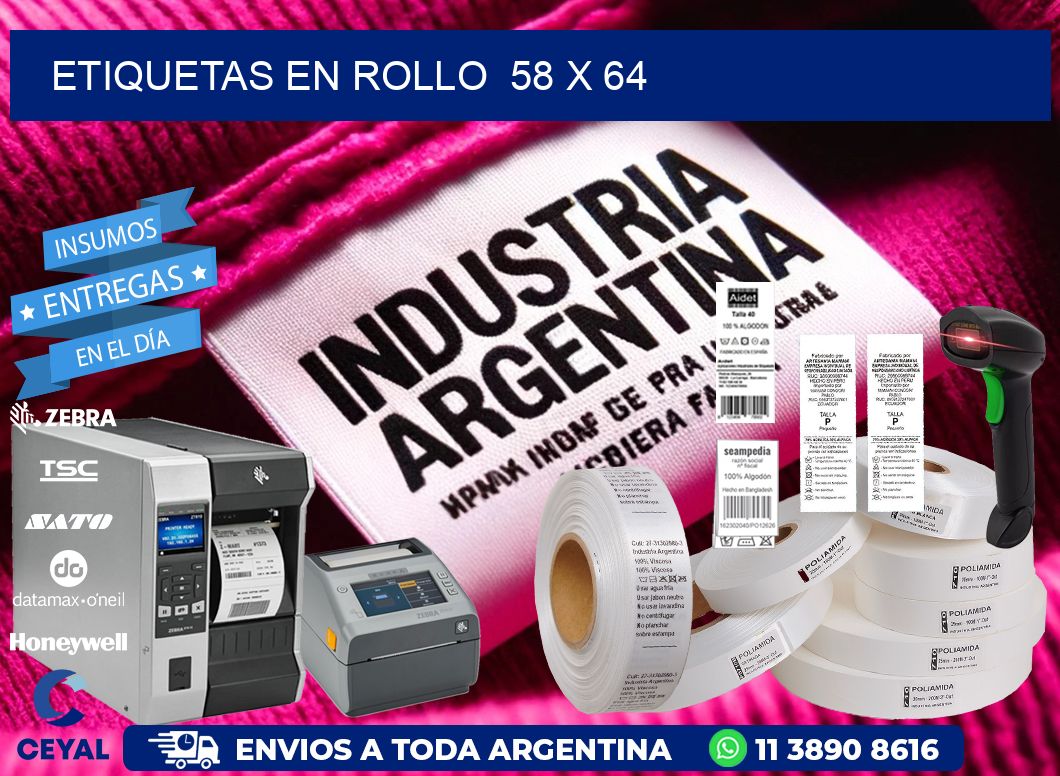ETIQUETAS EN ROLLO  58 x 64