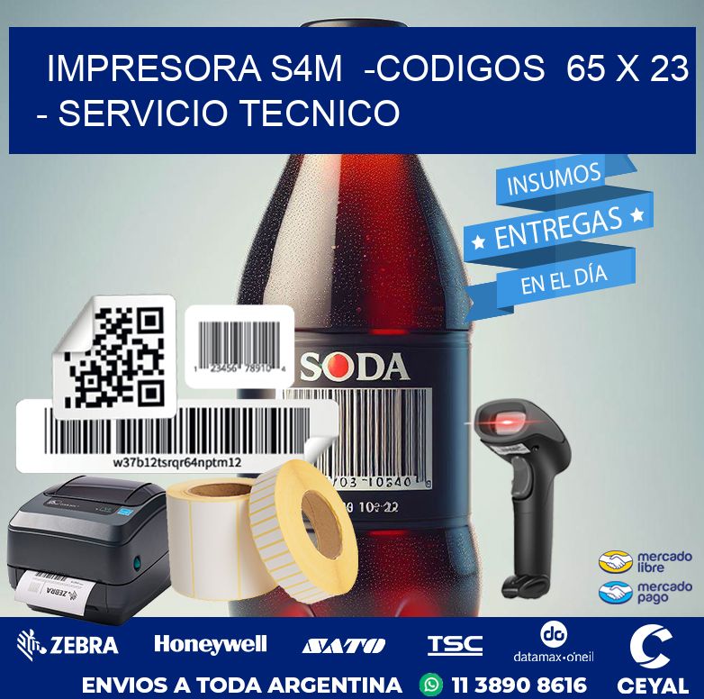 IMPRESORA S4M  -CODIGOS  65 x 23 – SERVICIO TECNICO