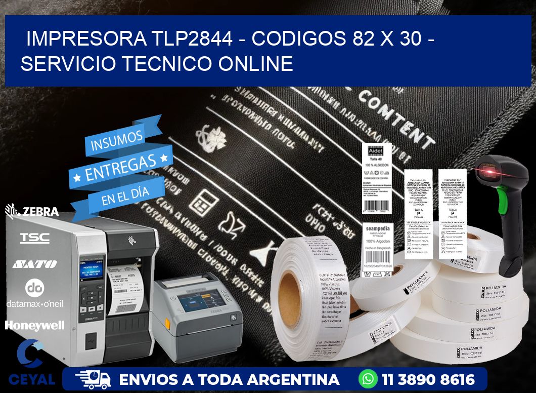 IMPRESORA TLP2844 - CODIGOS 82 x 30 - SERVICIO TECNICO ONLINE