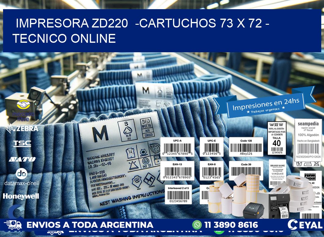 IMPRESORA ZD220  -CARTUCHOS 73 x 72 – TECNICO ONLINE