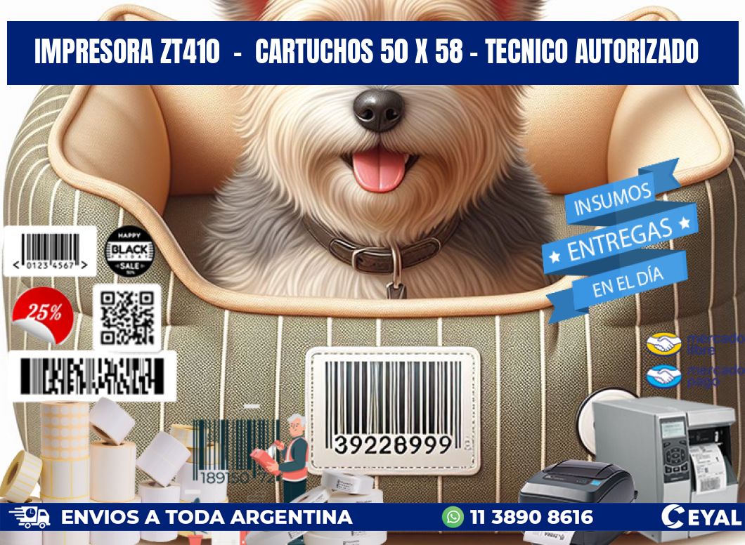 IMPRESORA ZT410 - CARTUCHOS 50 x 58 - TECNICO AUTORIZADO