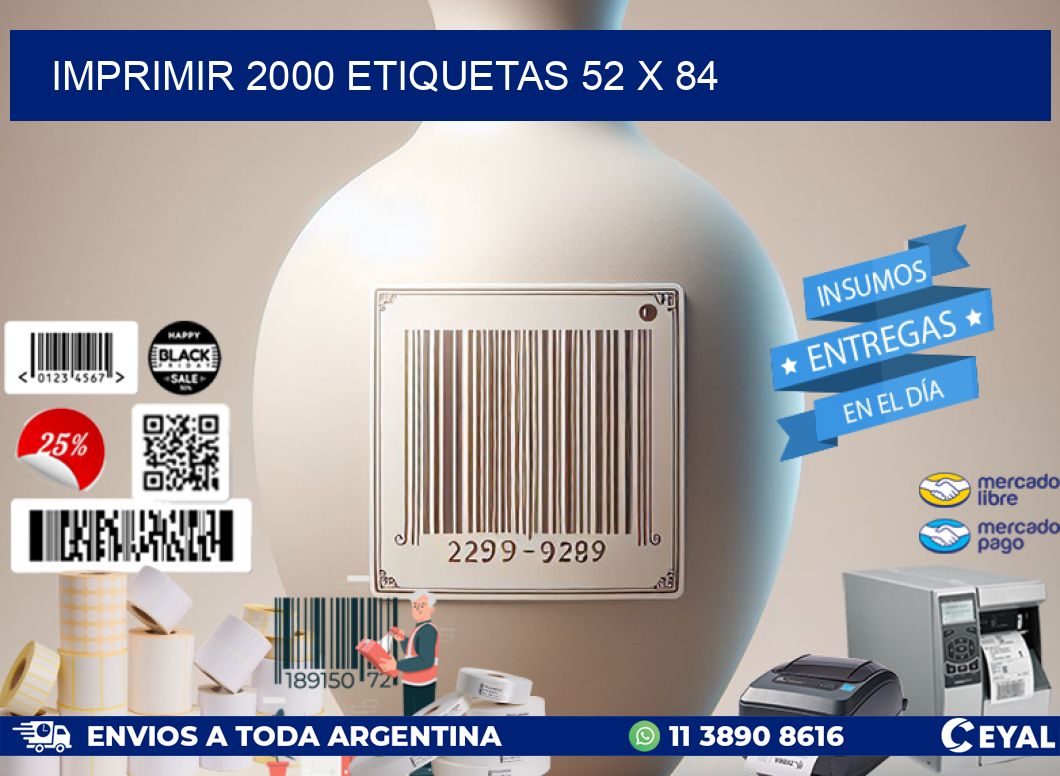 IMPRIMIR 2000 ETIQUETAS 52 x 84