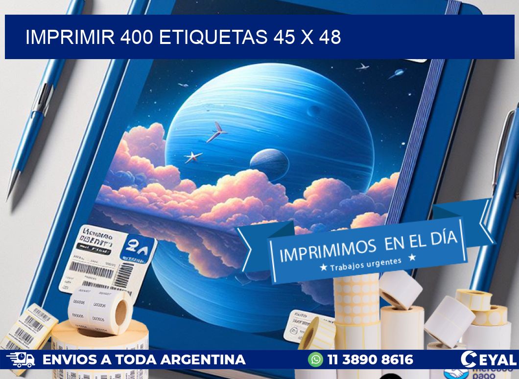 IMPRIMIR 400 ETIQUETAS 45 x 48