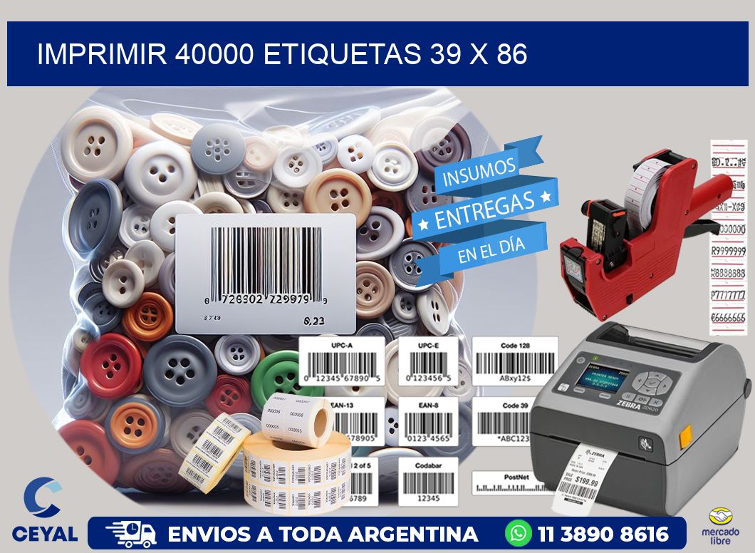 IMPRIMIR 40000 ETIQUETAS 39 x 86