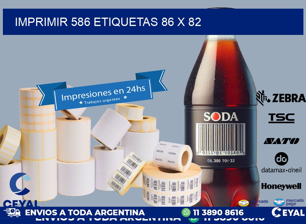 IMPRIMIR 586 ETIQUETAS 86 x 82