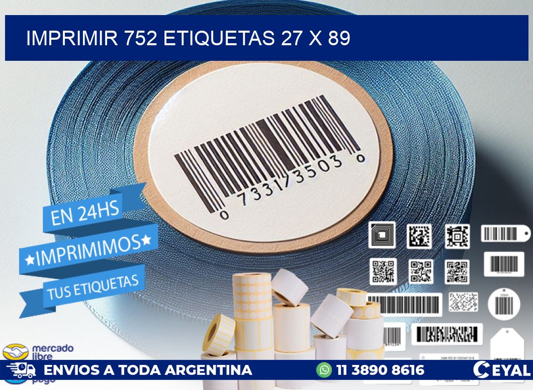 IMPRIMIR 752 ETIQUETAS 27 x 89