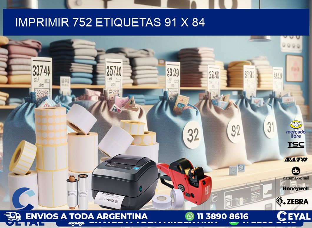 IMPRIMIR 752 ETIQUETAS 91 x 84