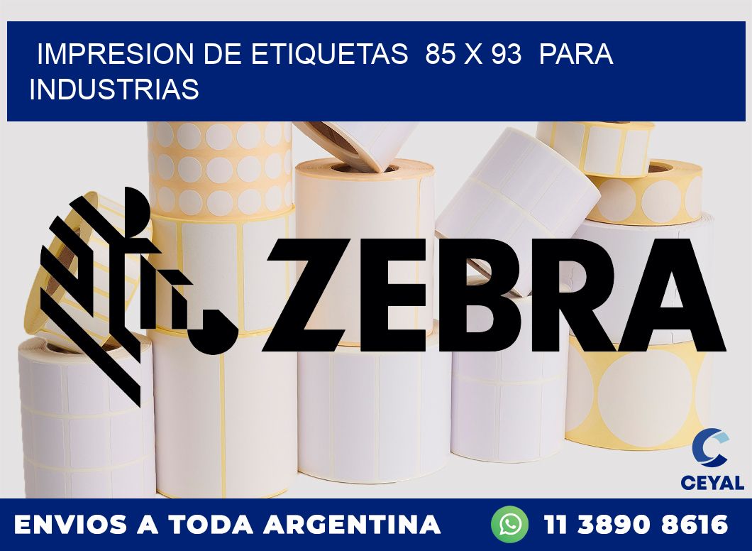 impresion de etiquetas  85 x 93  para industrias