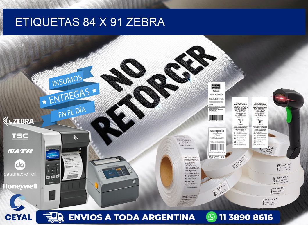 ETIQUETAS 84 x 91 ZEBRA