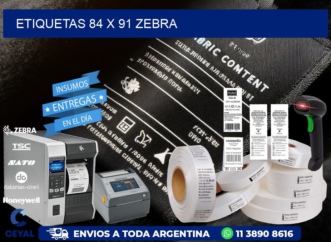 ETIQUETAS 84 x 91 ZEBRA