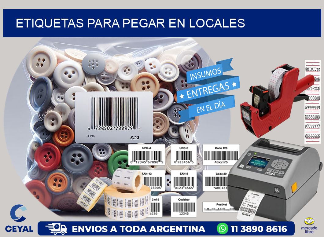 ETIQUETAS PARA PEGAR EN LOCALES