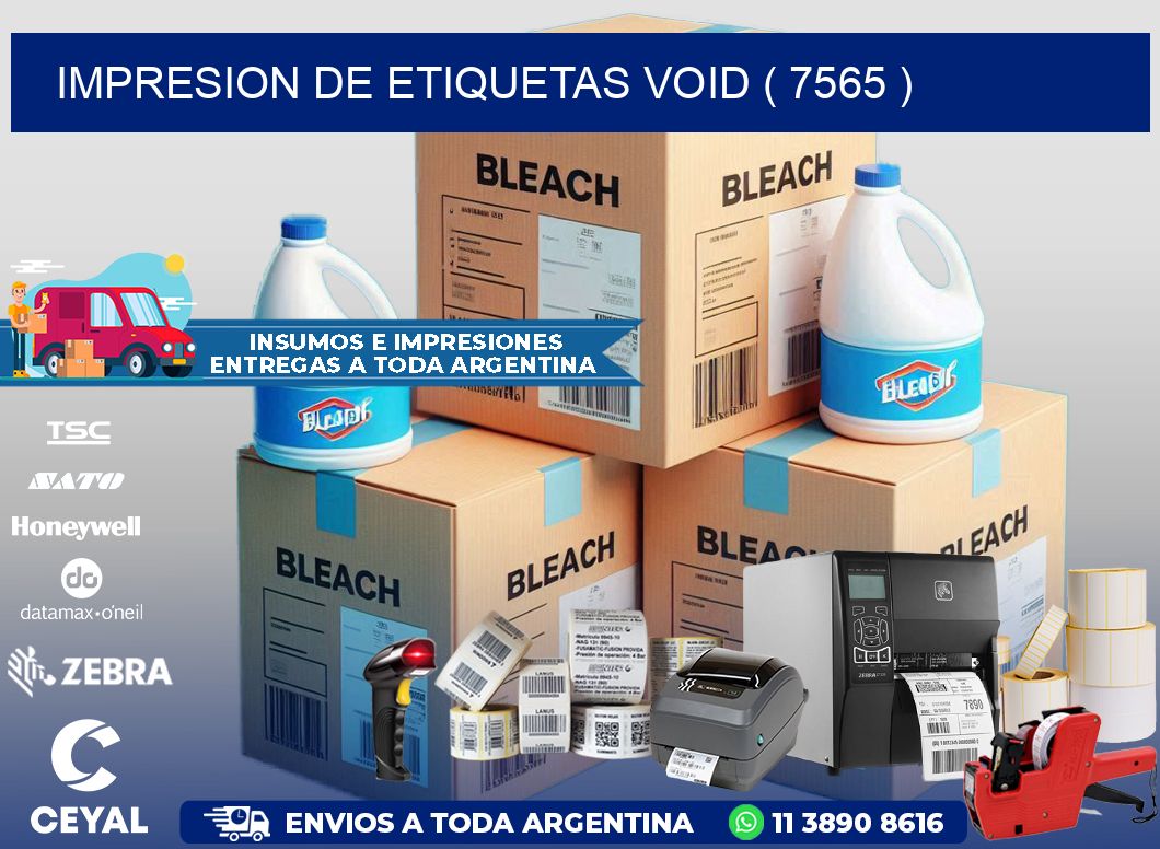 impresion de etiquetas VOID ( 7565 )