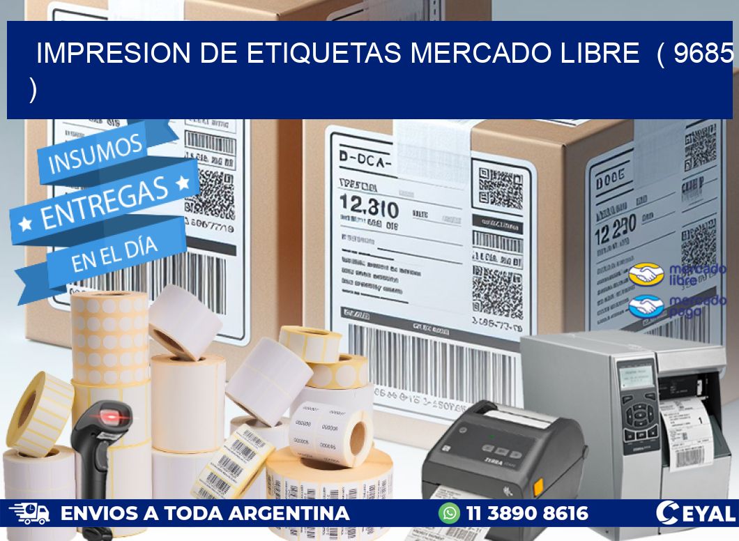 impresion de etiquetas mercado libre  ( 9685 )