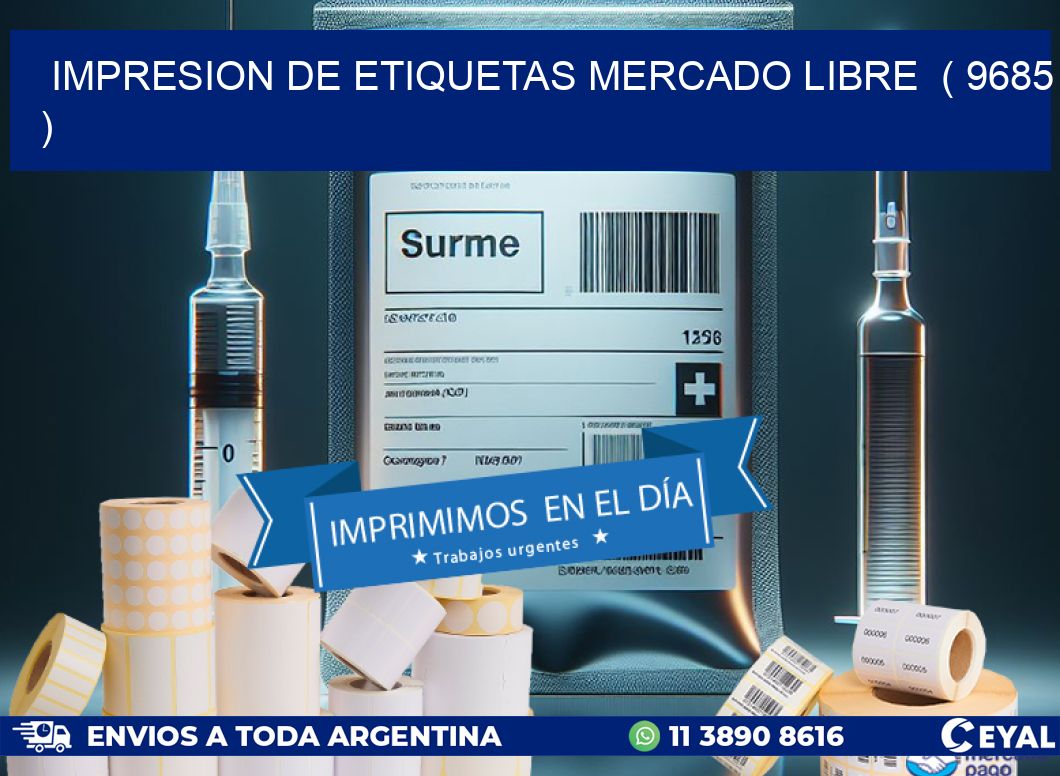 impresion de etiquetas mercado libre  ( 9685 )
