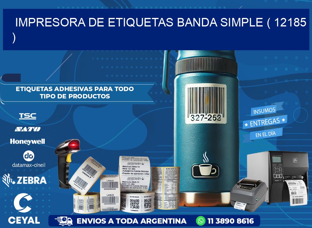 impresora de etiquetas banda simple ( 12185 )