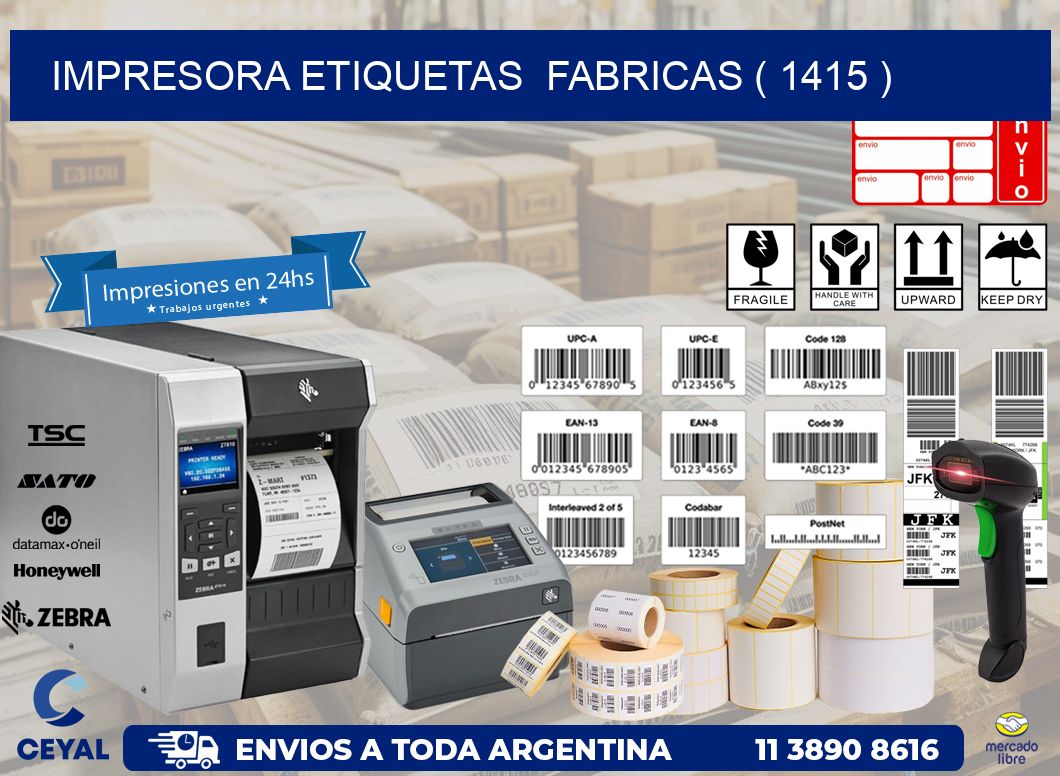 impresora etiquetas fabricas ( 1415 )