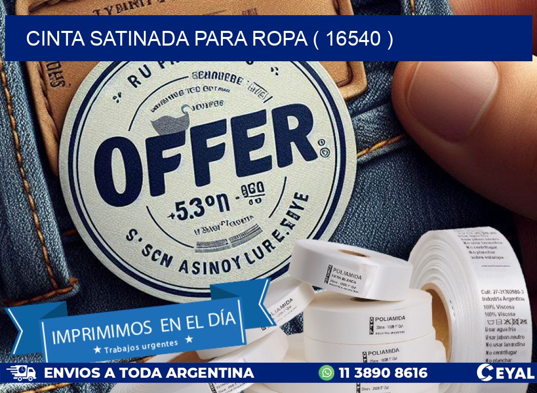 CINTA SATINADA PARA ROPA ( 16540 )