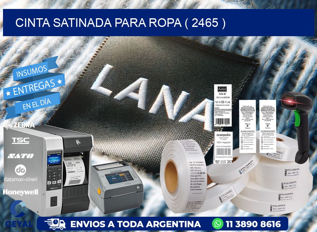 CINTA SATINADA PARA ROPA ( 2465 )