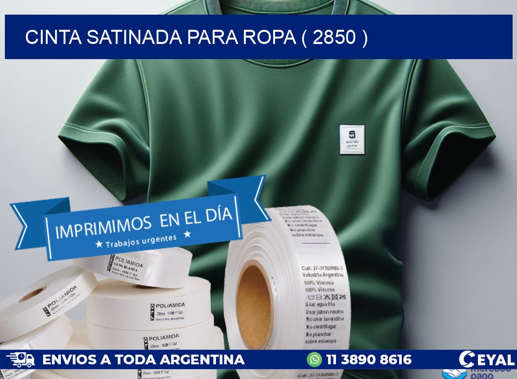 CINTA SATINADA PARA ROPA ( 2850 )