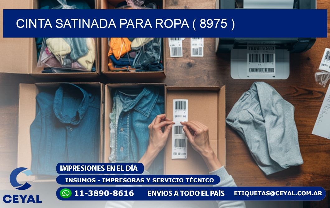 CINTA SATINADA PARA ROPA ( 8975 )