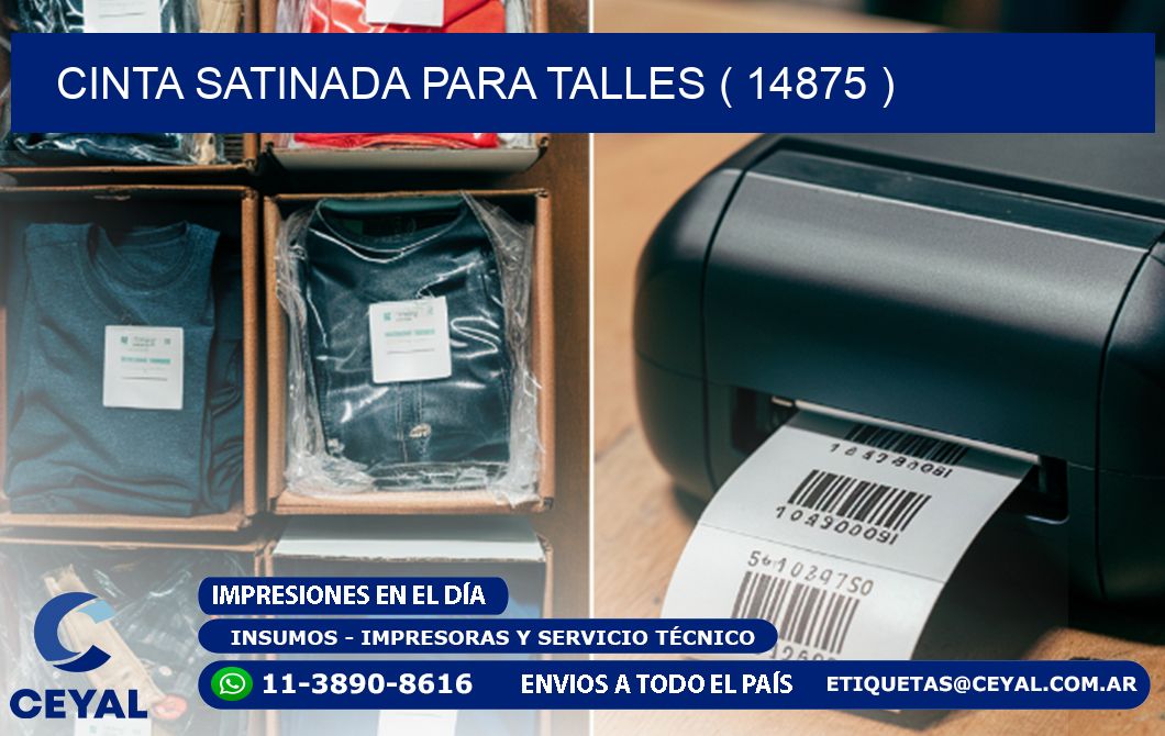 CINTA SATINADA PARA TALLES ( 14875 )