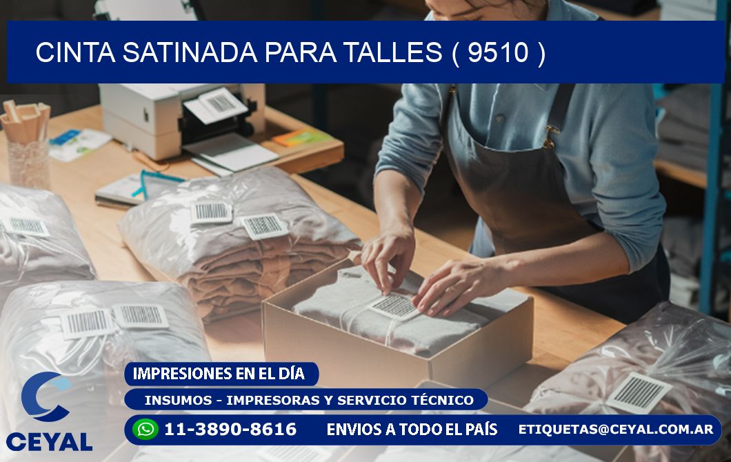 CINTA SATINADA PARA TALLES ( 9510 )