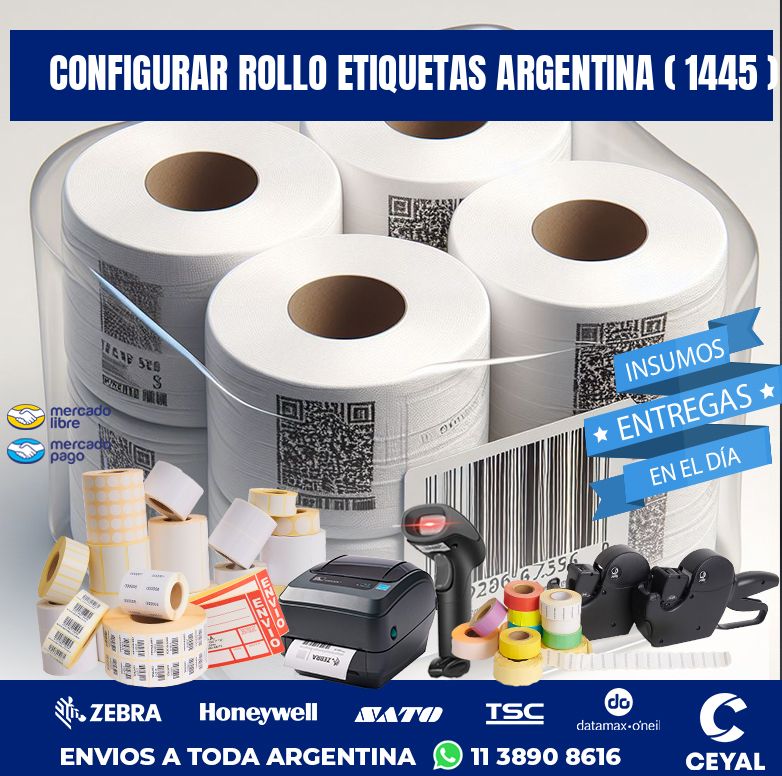CONFIGURAR ROLLO ETIQUETAS ARGENTINA ( 1445 )