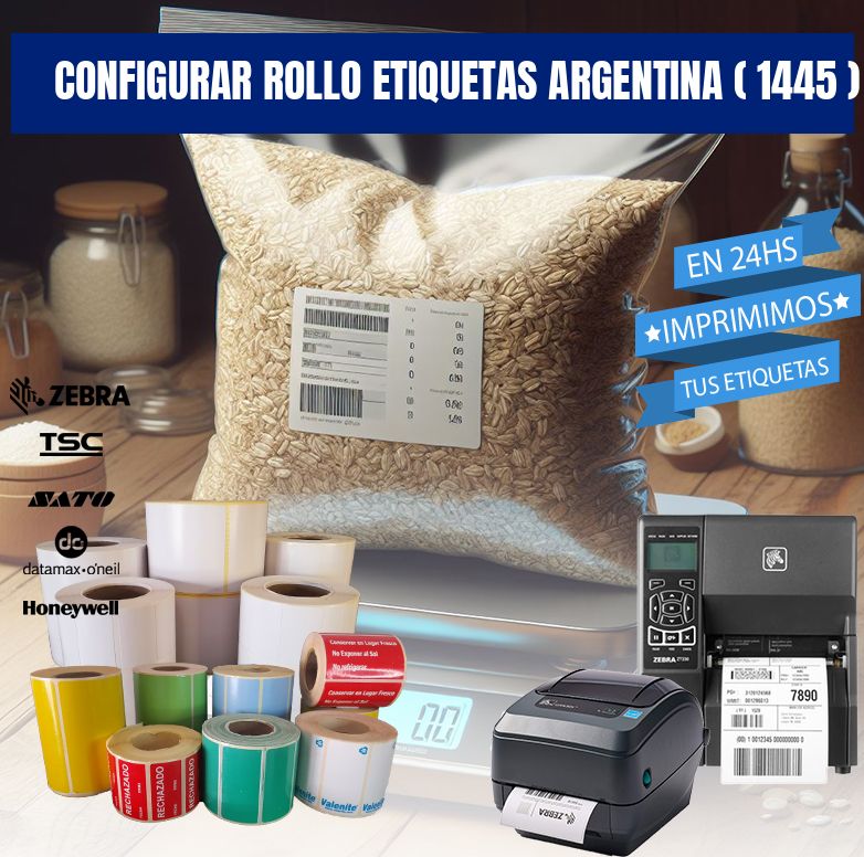 CONFIGURAR ROLLO ETIQUETAS ARGENTINA ( 1445 )