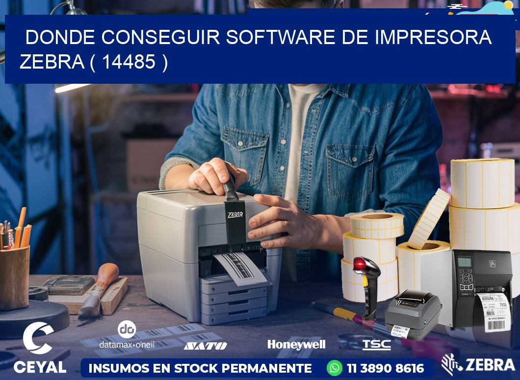 DONDE CONSEGUIR SOFTWARE DE IMPRESORA ZEBRA ( 14485 )